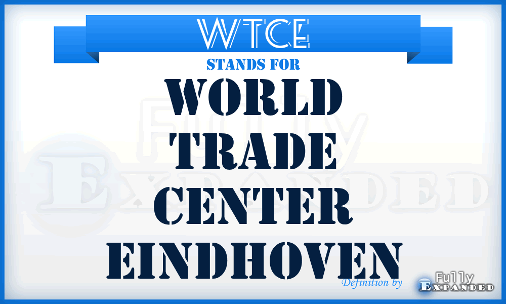 WTCE - World Trade Center Eindhoven
