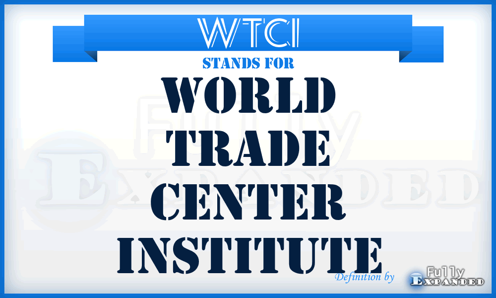 WTCI - World Trade Center Institute