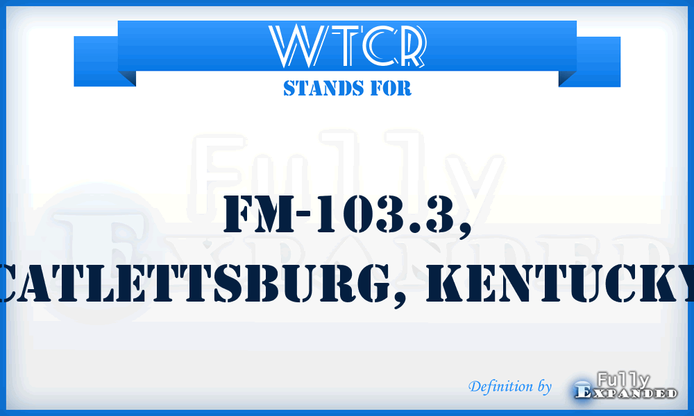 WTCR - FM-103.3, Catlettsburg, Kentucky