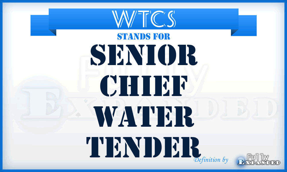 WTCS - Senior Chief Water Tender