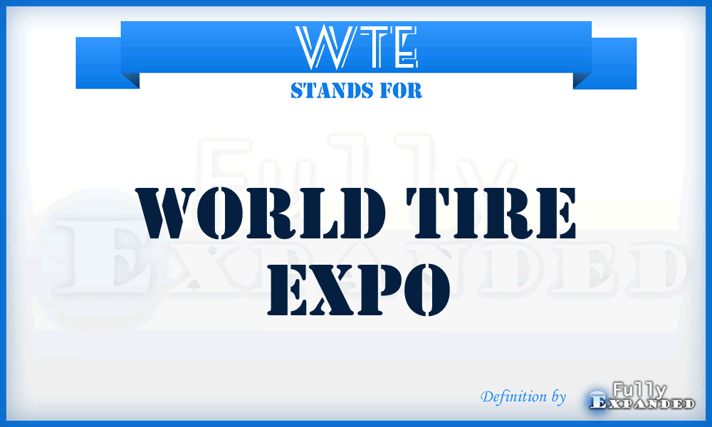WTE - World Tire Expo