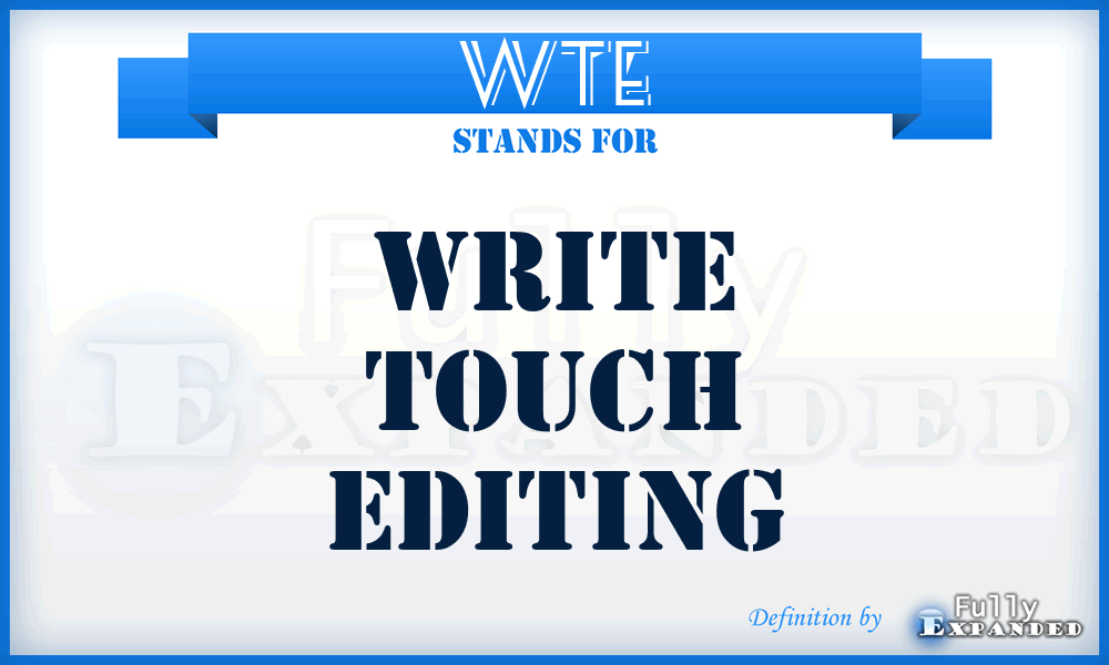 WTE - Write Touch Editing