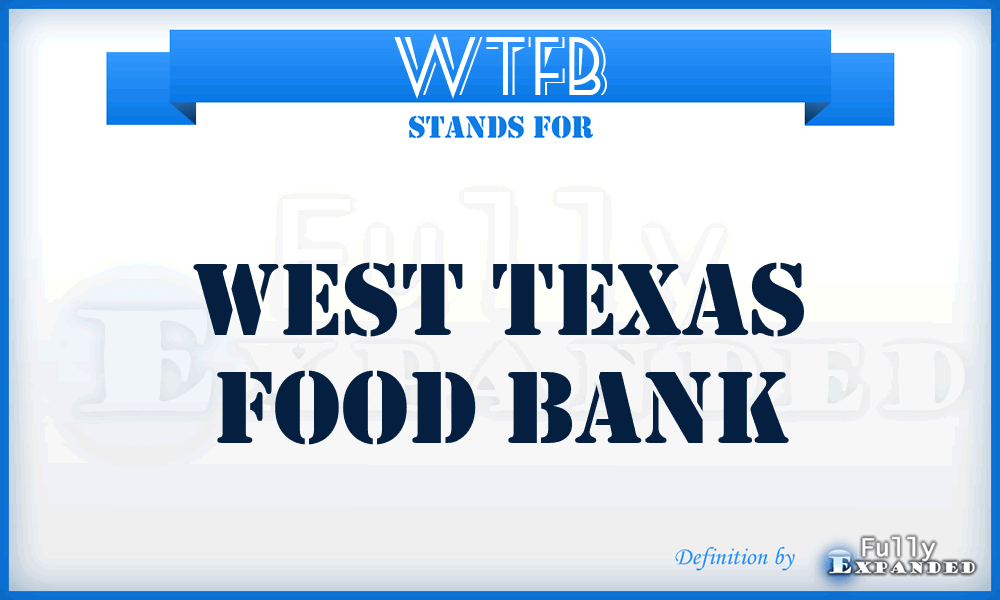 WTFB - West Texas Food Bank