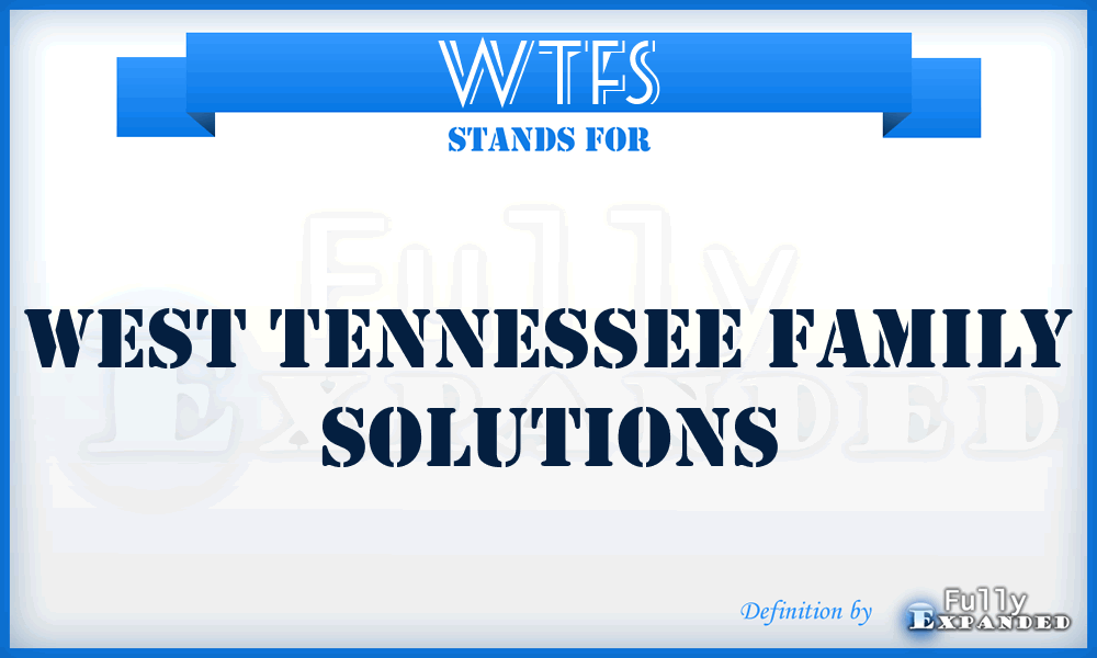 WTFS - West Tennessee Family Solutions