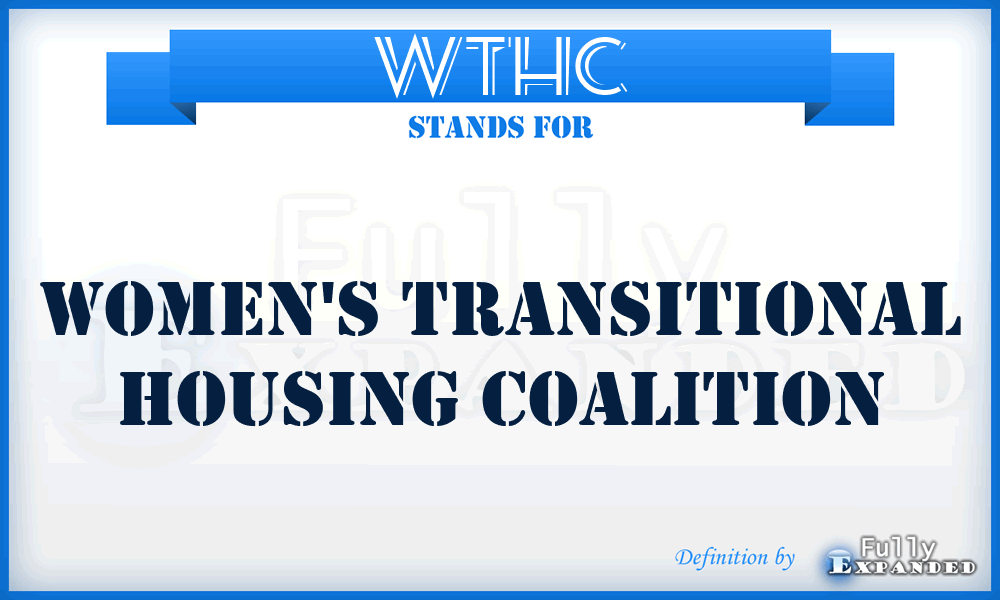 WTHC - Women's Transitional Housing Coalition