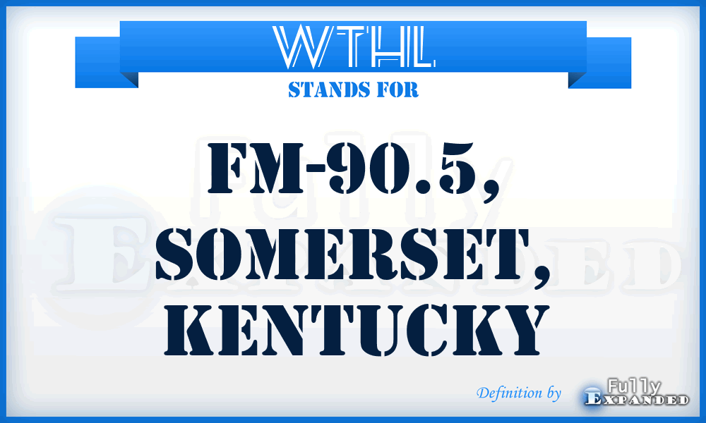 WTHL - FM-90.5, Somerset, Kentucky