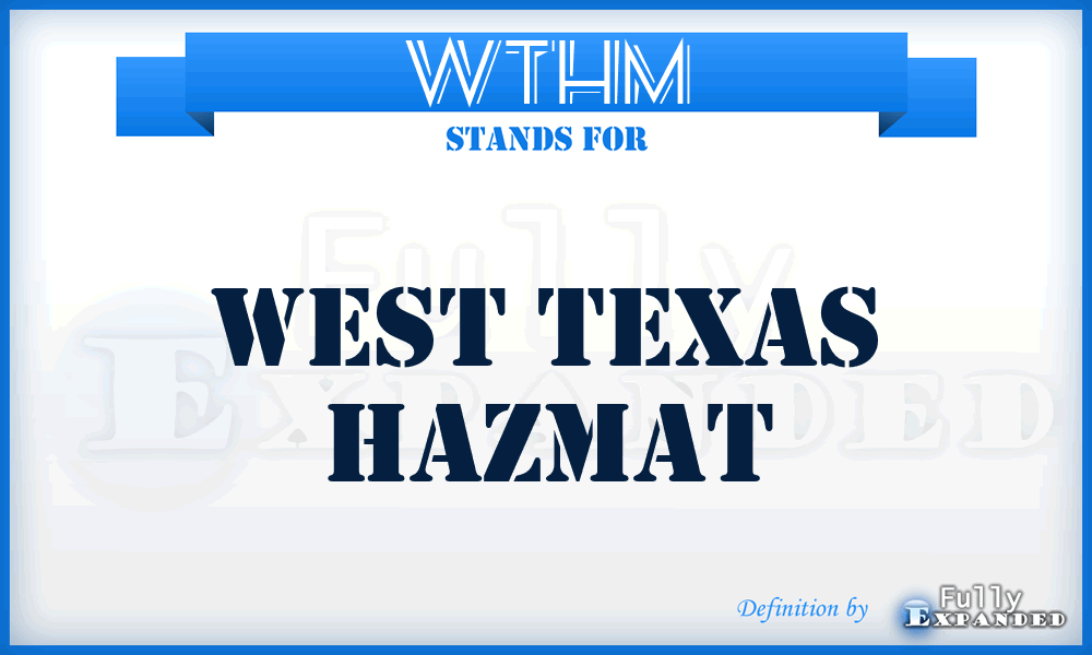 WTHM - West Texas HazMat