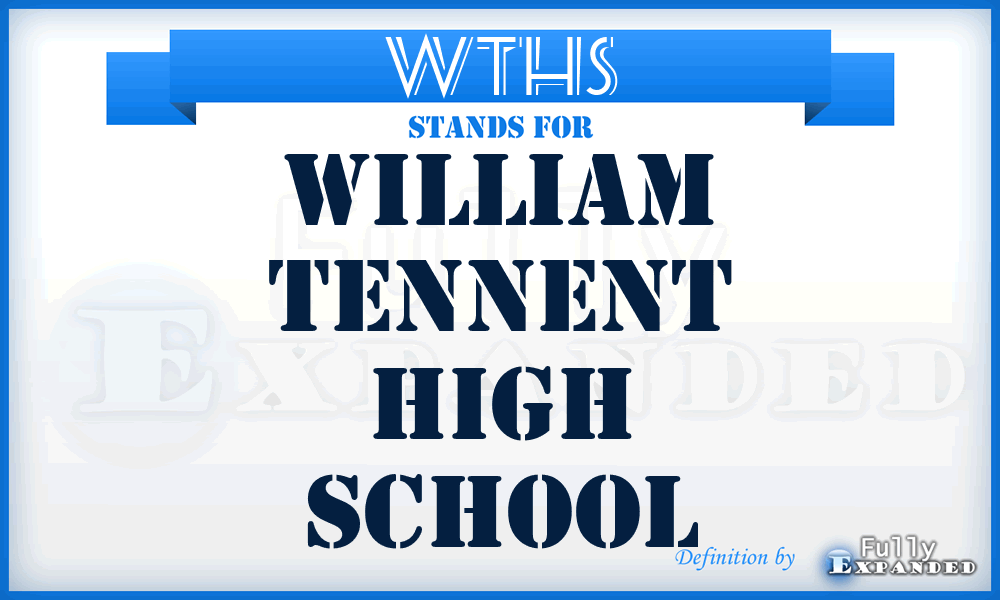 WTHS - William Tennent High School