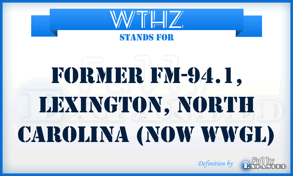 WTHZ - former FM-94.1, Lexington, North Carolina (now WWGL)