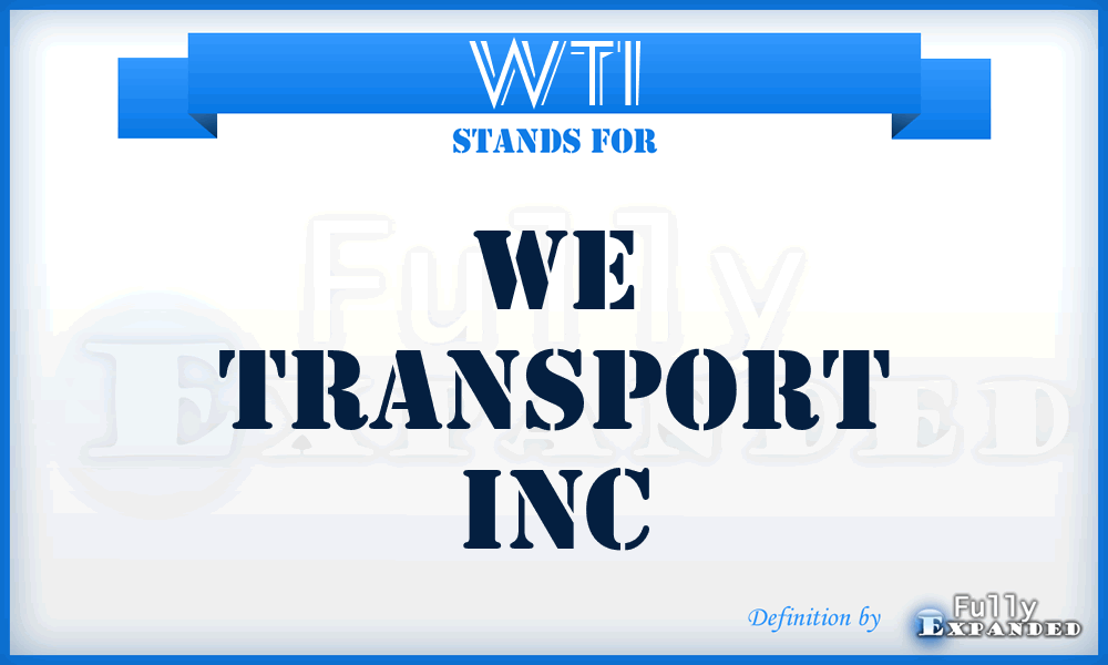 WTI - We Transport Inc