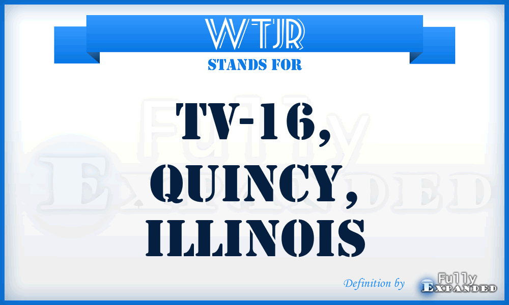 WTJR - TV-16, Quincy, Illinois