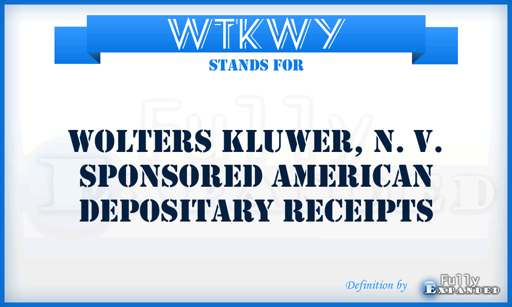 WTKWY - Wolters Kluwer, N. V. Sponsored American Depositary Receipts