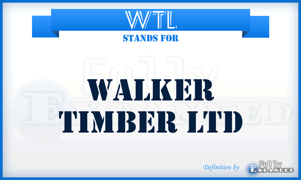 WTL - Walker Timber Ltd