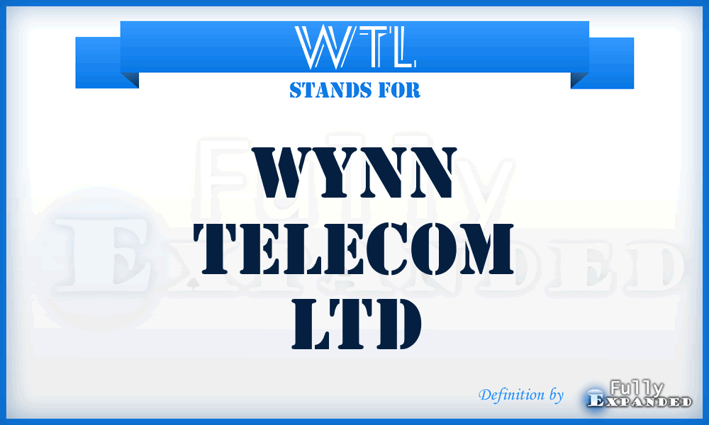 WTL - Wynn Telecom Ltd