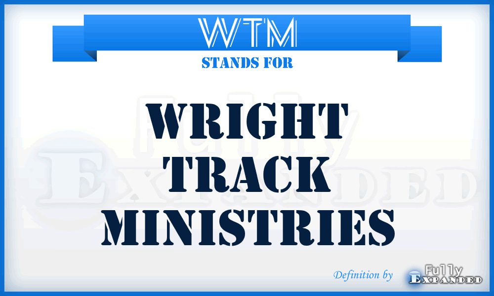 WTM - Wright Track Ministries