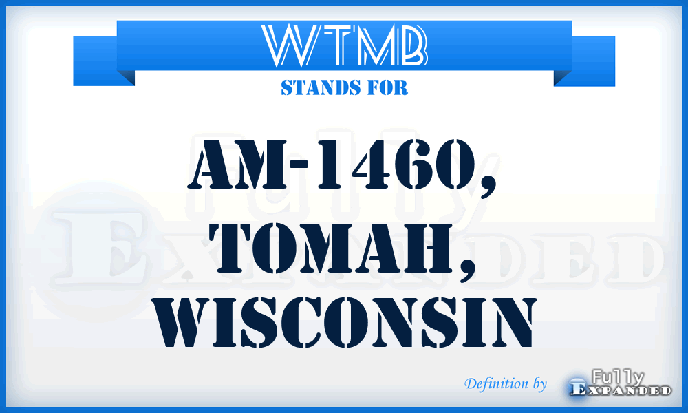 WTMB - AM-1460, Tomah, Wisconsin