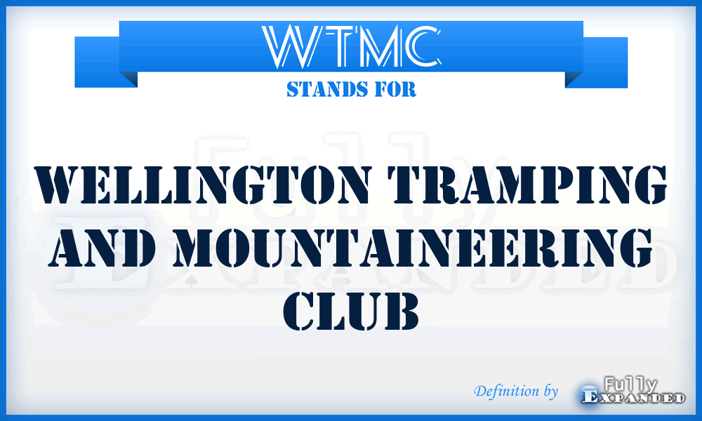 WTMC - Wellington Tramping and Mountaineering Club