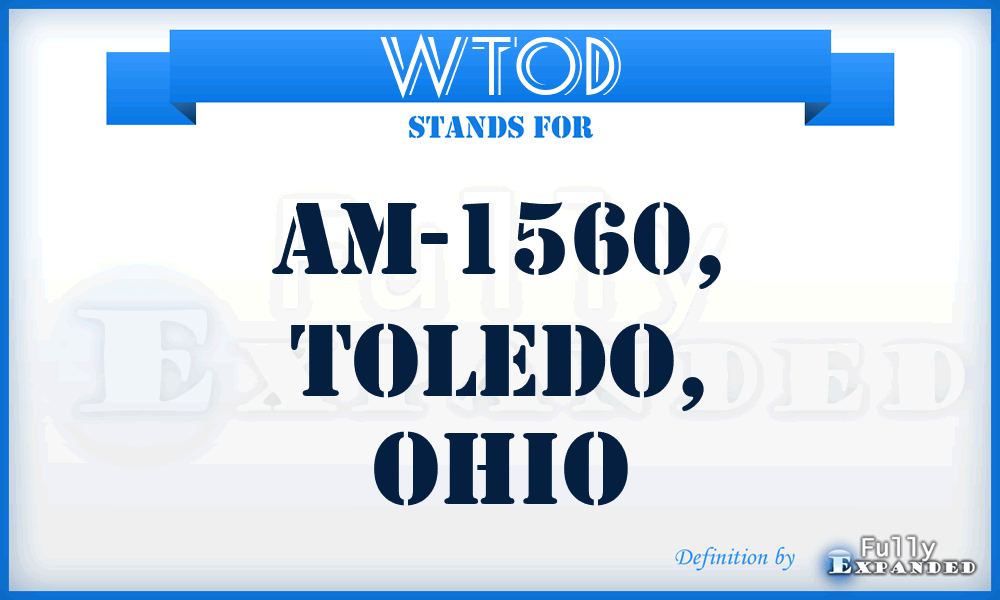 WTOD - AM-1560, Toledo, Ohio