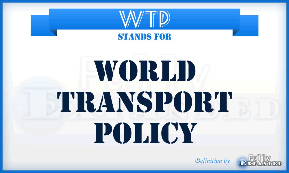 WTP - World Transport Policy