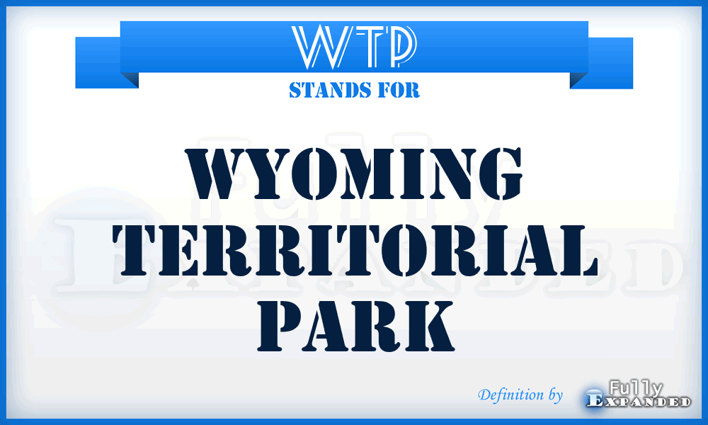 WTP - Wyoming Territorial Park
