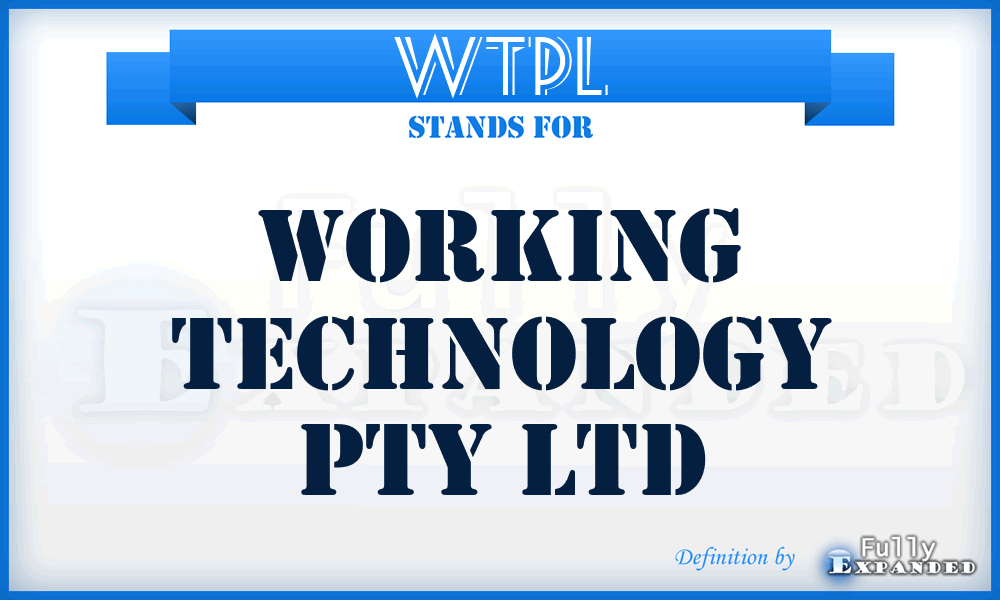 WTPL - Working Technology Pty Ltd