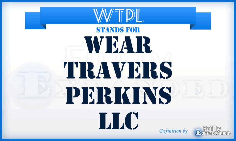 WTPL - Wear Travers Perkins LLC