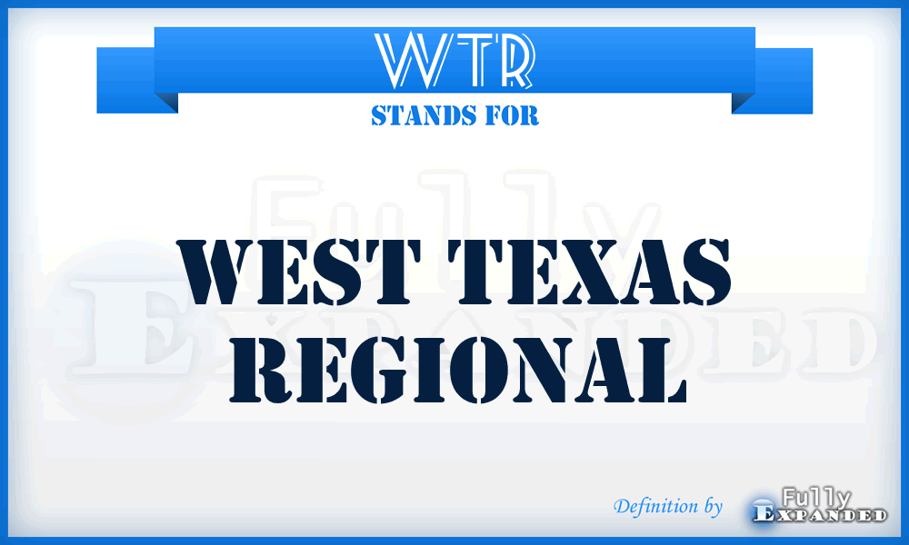 WTR - West Texas Regional