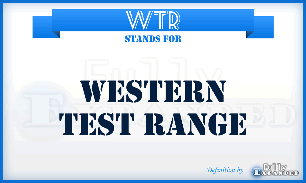 WTR - Western Test Range