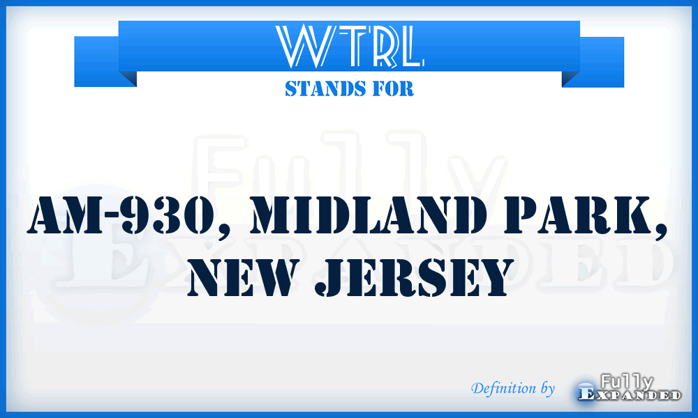 WTRL - AM-930, Midland Park, New Jersey