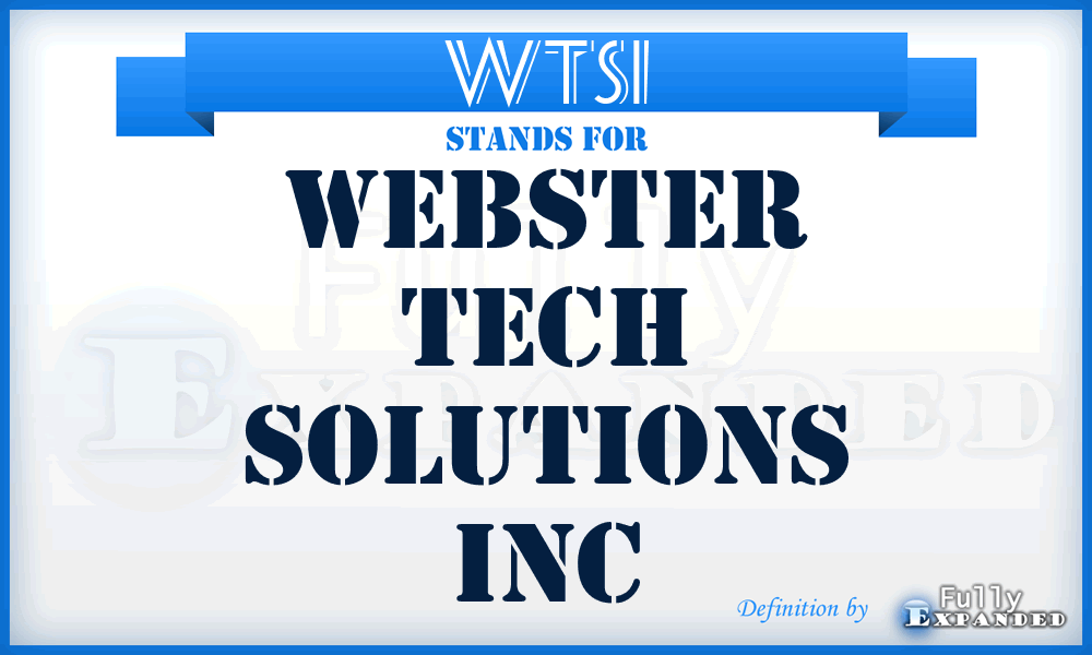WTSI - Webster Tech Solutions Inc
