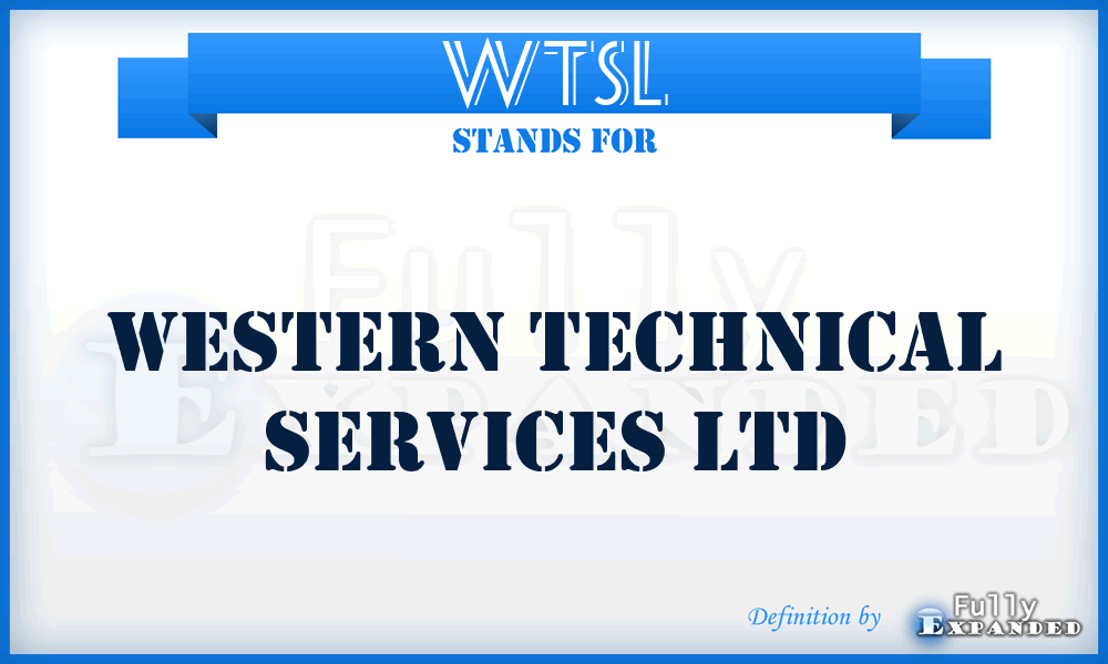 WTSL - Western Technical Services Ltd