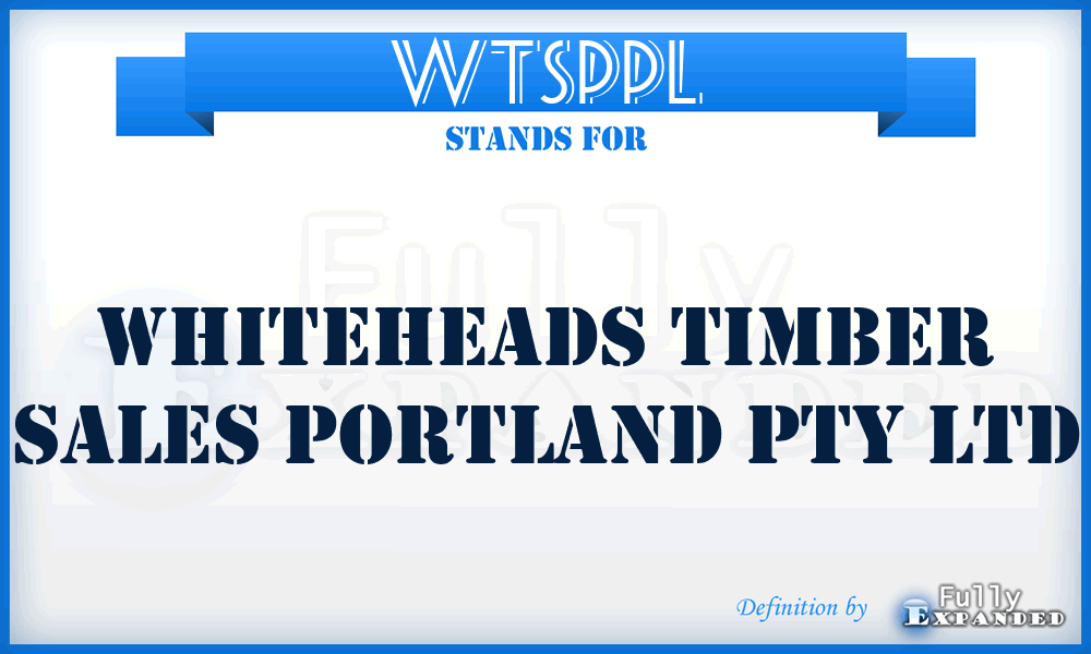WTSPPL - Whiteheads Timber Sales Portland Pty Ltd