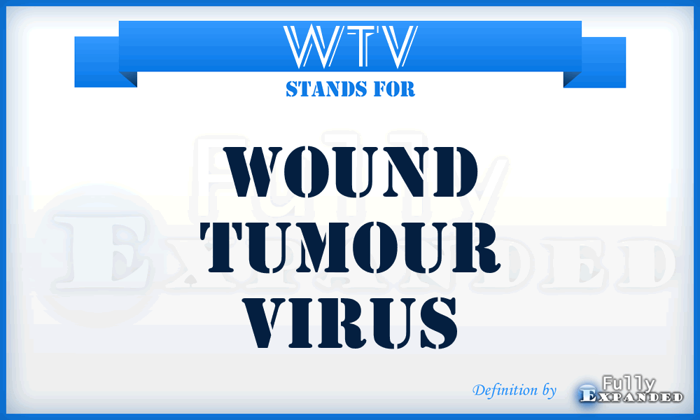 WTV - wound tumour virus