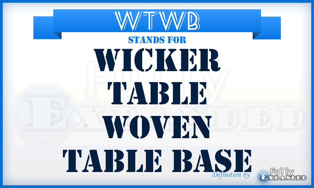 WTWB - Wicker Table Woven table Base