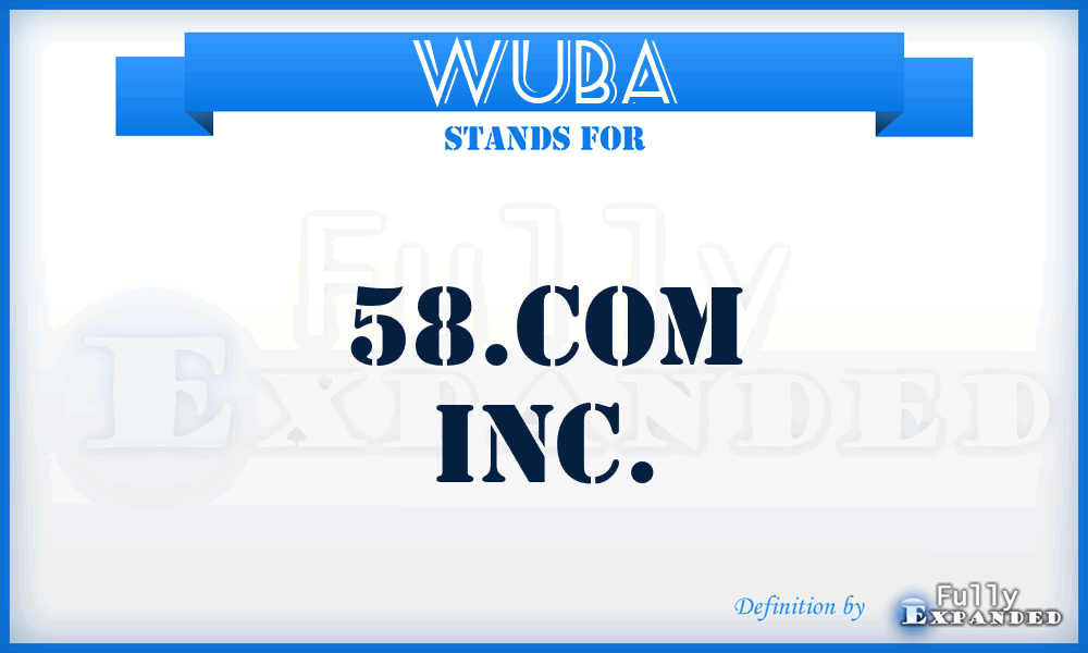 WUBA - 58.com Inc.