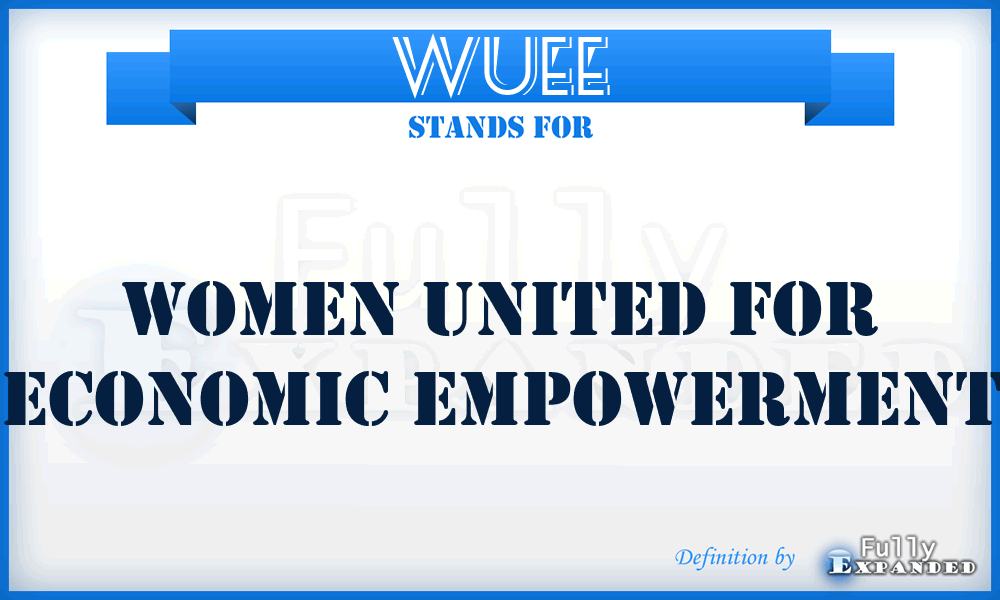 WUEE - Women United for Economic Empowerment
