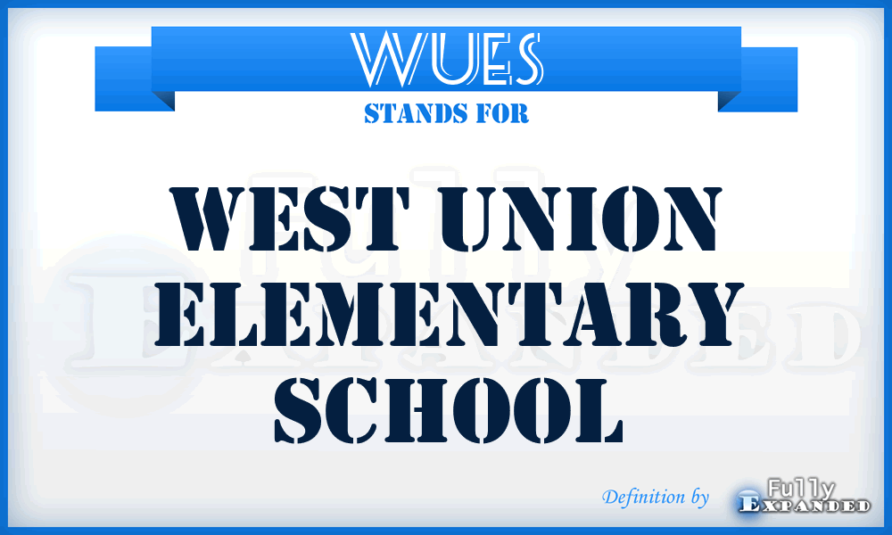 WUES - West Union Elementary School