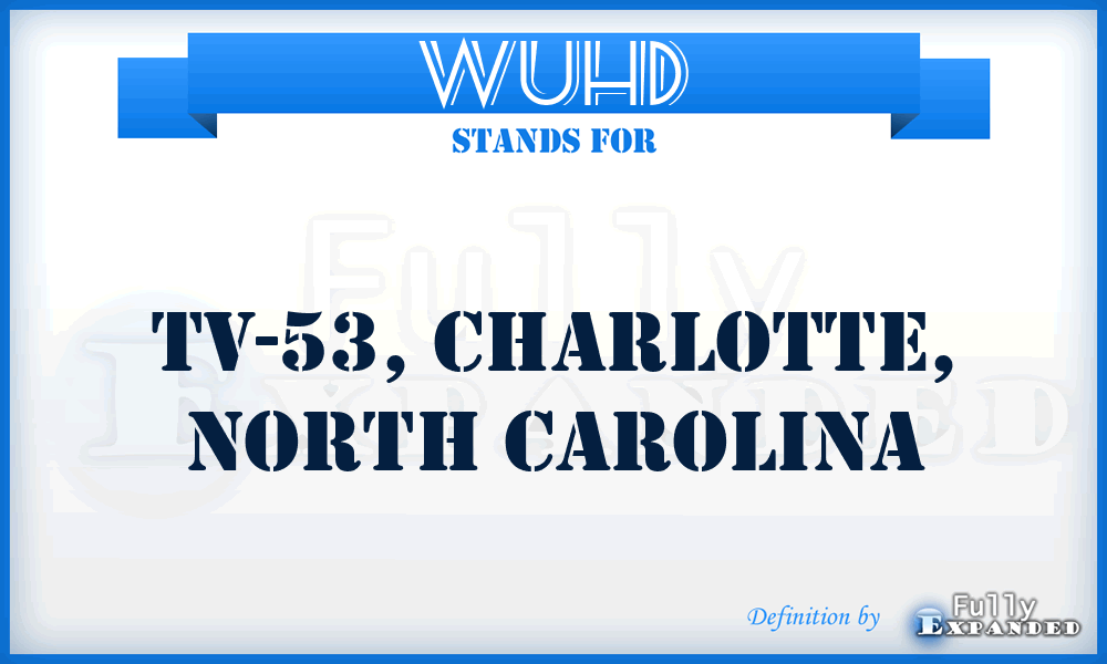 WUHD - TV-53, Charlotte, North Carolina
