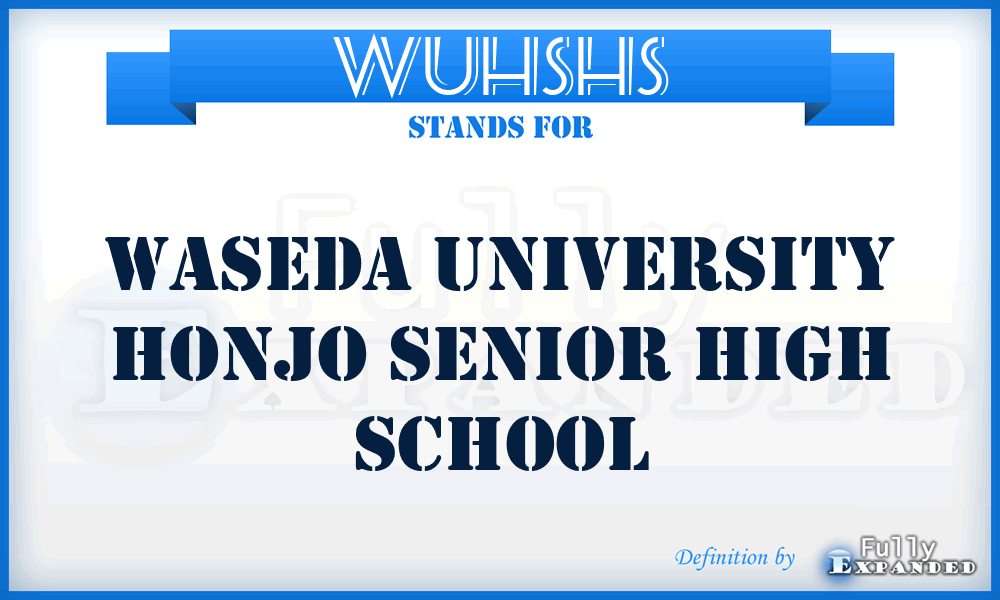 WUHSHS - Waseda University Honjo Senior High School