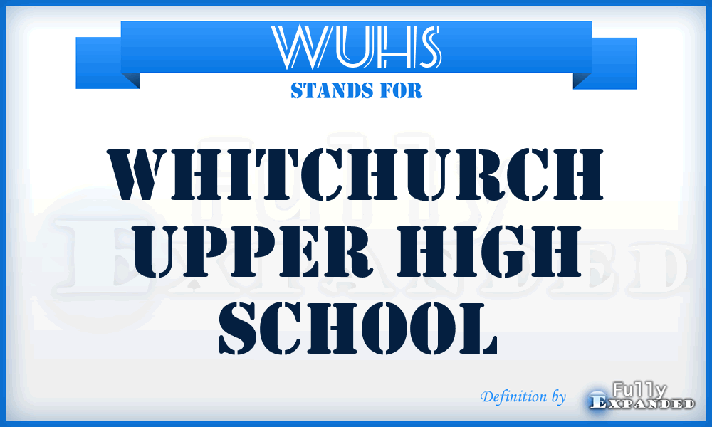 WUHS - Whitchurch Upper High School