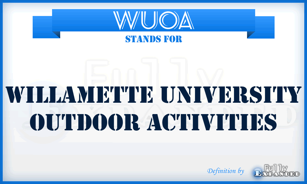 WUOA - Willamette University Outdoor Activities