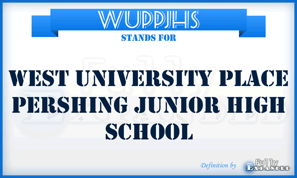 WUPPJHS - West University Place Pershing Junior High School