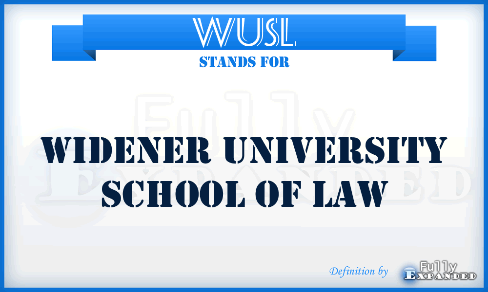 WUSL - Widener University School of Law