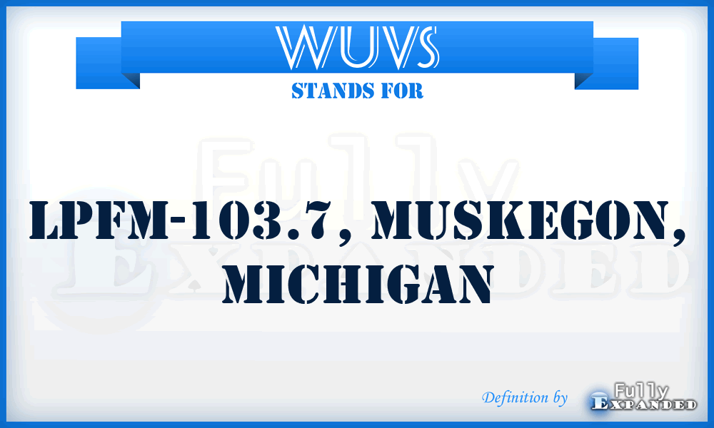 WUVS - LPFM-103.7, Muskegon, Michigan