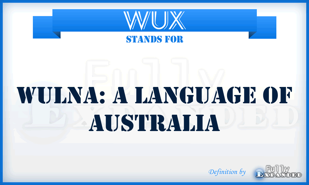 WUX - WULNA: a language of Australia