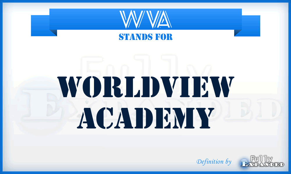 WVA - Worldview Academy