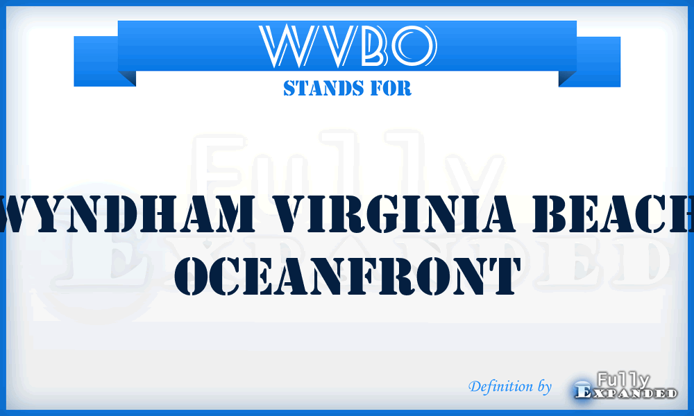 WVBO - Wyndham Virginia Beach Oceanfront
