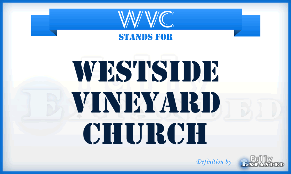 WVC - Westside Vineyard Church
