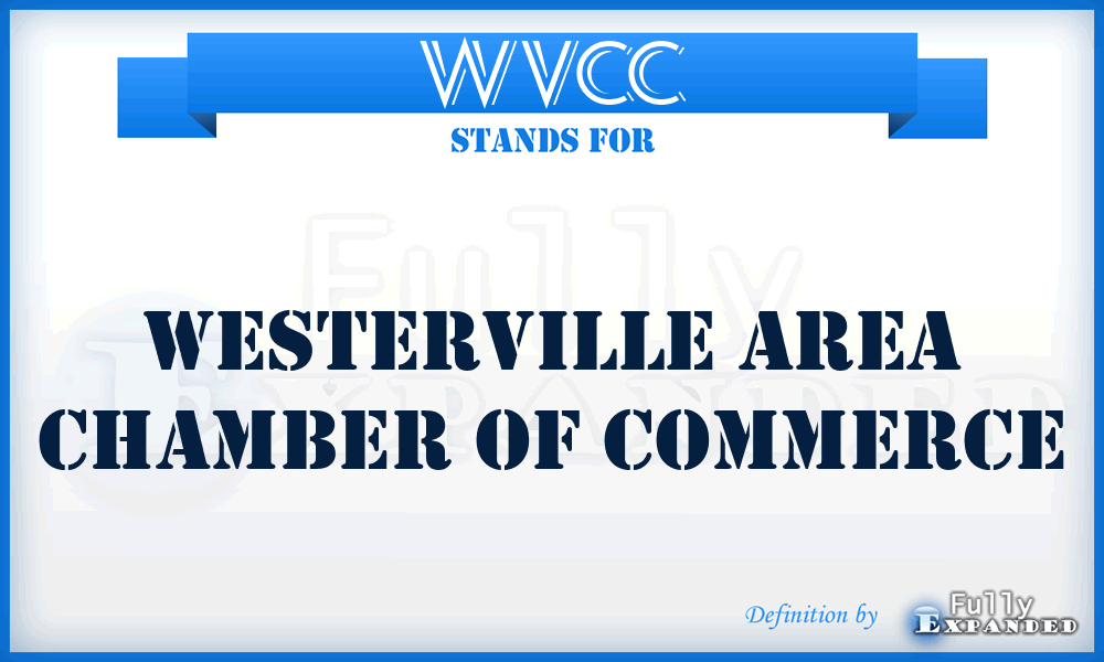 WVCC - WESTERVILLE AREA CHAMBER of Commerce