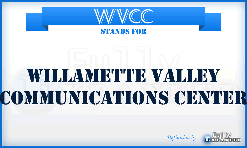 WVCC - Willamette Valley Communications Center